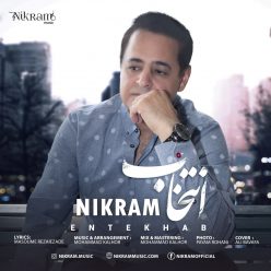 دانلود آهنگ نیکرام انتخاب با کیفیت 320